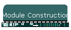 Module Construction