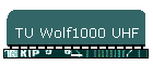 TU Wolf1000 UHF